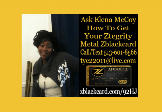 Elena McCoy | Call Text 513-601-8566 | ZTEGRITY MASTER CARD REVIEW | ZBLACKCARD REVIEW