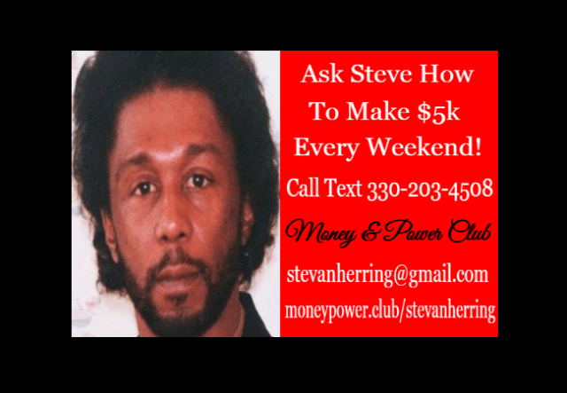 Call Text 330-203-4508 Stevan Herring | Money Power Club Review | Wealth Master Review